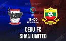 Nhận định Cebu FC vs Shan United 19h00 ngày 26/10 (AFC Cup 2023/24)