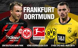 Nhận định bóng đá Frankfurt vs Dortmund 21h30 ngày 29/10 (Bundesliga 2023/24)