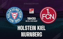 Nhận định Holstein Kiel vs Nurnberg 19h30 ngày 29/10 (Hạng 2 Đức 2023/24)