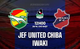 Nhận định JEF United Chiba vs Iwaki 12h00 ngày 29/10 (Hạng 2 Nhật 2023)