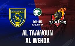 Nhận định Al Taawoun vs Al Wehda 19h15 ngày 31/10 (King's Cup Saudi Arabia 2023/24)