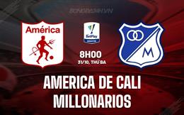 Nhận định America de Cali vs Millonarios 8h00 ngày 31/10 (VĐQG Colombia 2023)