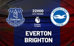 Nhận định Everton vs Brighton (22h00 ngày 4/11): Căng thẳng tột độ