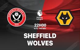 Nhận định Sheffield United vs Wolves (22h00 ngày 4/11): Khó cho chủ nhà