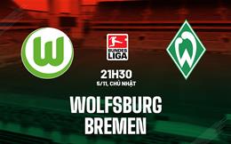 Nhận định bóng đá Wolfsburg vs Bremen 21h30 ngày 5/11 (Bundesliga 2023/24)