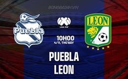 Nhận định - dự đoán Puebla vs Leon 10h00 ngày 4/11 (VĐQG Mexico 2023)