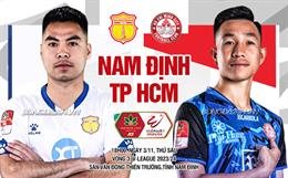 Nhận định Nam Định vs TPHCM (18h00 ngày 3/11): Thắng không dễ