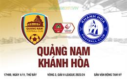 Nhận định Quảng Nam vs Khánh Hòa (17h00 ngày 4/11): Cơ hội giành 3 điểm