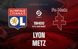 Nhận định bóng đá Lyon vs Metz 19h00 ngày 5/11 (VĐQG Pháp 2023/24)