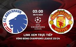 Xem trực tiếp Copenhagen vs MU 3h00 hôm nay 9/11 trên kênh nào?