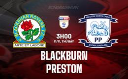 Nhận định Blackburn vs Preston 3h00 ngày 11/11 (Hạng Nhất Anh 2023/24)