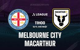 Nhận định Melbourne City vs Macarthur 11h00 ngày 12/11 (VĐQG Australia 2023/24)