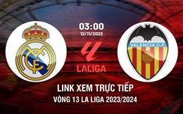 Link xem trực tiếp Real Madrid vs Valencia 3h00 ngày 12/11 (La Liga 2023/24)