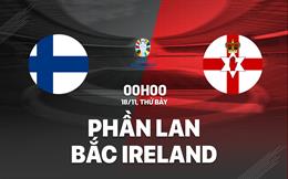 Nhận định Phần Lan vs Bắc Ireland 0h00 ngày 18/11 (Vòng loại Euro 2024)