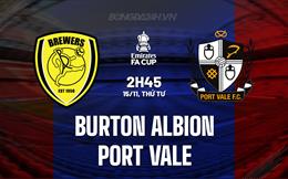 Nhận định Burton Albion vs Port Vale 2h45 ngày 15/11 (FA Cup 2023/24)