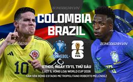 Nhận tấp tểnh Colombia vs Brazil (07h00 ngày 17/11): Chờ Selecao vượt lên khó