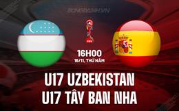 Nhận định U17 Uzbekistan vs U17 Tây Ban Nha 16h00 ngày 16/11 (U17 World Cup 2023)