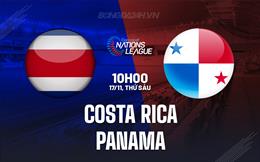 Nhận định Costa Rica vs Panama 10h00 ngày 17/11 (Concacaf Nations League 2023/24)