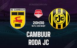 Nhận định Cambuur vs Roda JC 20h30 ngày 19/11 (Hạng 2 Hà Lan 2023/24)