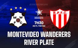 Nhận định Montevideo Wanderers vs River Plate 7h30 ngày 20/11 (VĐQG Uruguay 2023)