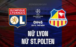 Nhận định nữ Lyon vs nữ St.Polten 0h45 ngày 23/11 (Champions League 2023/24)