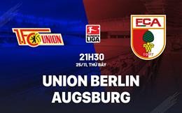 Nhận định Union Berlin vs Augsburg 21h30 ngày 25/11 (Bundesliga 2023/24)