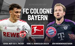 Nhận định Cologne vs Bayern (02h30 ngày 25/11): Tạm chiếm ngôi đầu