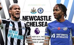 Nhận định Newcastle vs Chelsea (22h00 ngày 25/11): Cân sức cân tài