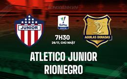 Nhận định Atletico Junior vs Rionegro 7h30 ngày 26/11 (VĐQG Colombia 2023)