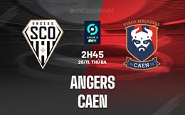 Nhận định bóng đá Angers vs Caen 02h45 ngày 28/11 (Hạng 2 Pháp 2023/24)