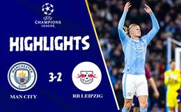 Video cúp C1 Man City vs RB Leipzig: Bản lĩnh ĐKVĐ