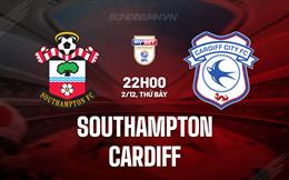 Nhận định Southampton vs Cardiff 22h00 ngày 02/12 (Hạng nhất Anh 2023/24)