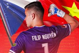 Filip Nguyễn có tên trong danh sách sơ bộ của ĐT Việt Nam dự Asian Cup