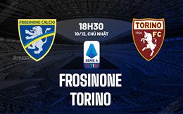 Nhận định bóng đá Frosinone vs Torino 18h30 ngày 10/12 (Serie A 2023/24)