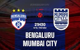 Nhận định Bengaluru vs Mumbai City 21h30 ngày 8/12 (VĐQG Ấn Độ 2023/24)