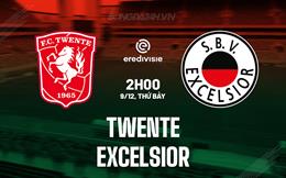 Nhận định Twente vs Excelsior 2h00 ngày 9/12 (VĐQG Hà Lan 2023/24)