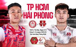 Nhận định CLB TPHCM vs Hải Phòng (19h15 ngày 09/12): Liệu có thêm bất ngờ?