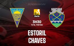 Nhận định Estoril vs Chaves 3h30 ngày 11/12 (VĐQG Bồ Đào Nha 2023/24)