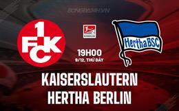 Nhận định Kaiserslautern vs Hertha Berlin 19h00 ngày 9/12 (Hạng 2 Đức 2023/24)