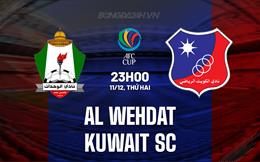 Nhận định Al-Wehdat vs Kuwait SC 23h00 ngày 11/12 (AFC Cup 2023/24)