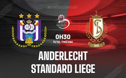 Nhận định Anderlecht vs Standard Liege 0h30 ngày 11/12 (VĐQG Bỉ 2023/24)