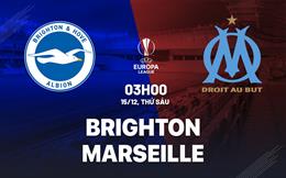 Nhận định Brighton vs Marseille (03h00 ngày 15/12): Đại chiến vì ngôi đầu
