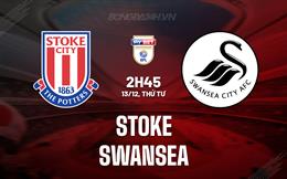 Nhận định bóng đá Stoke vs Swansea 2h45 ngày 13/12 (Hạng nhất Anh 2023/24)