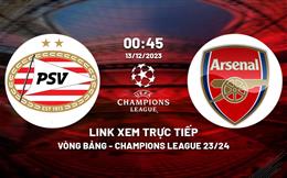 Link xem PSV vs Arsenal 0h45 ngày 13/12 trực tiếp kênh nào?