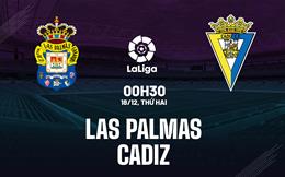 Nhận định bóng đá Las Palmas vs Cadiz 0h30 ngày 18/12 (La Liga 2023/24)