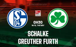Nhận định Schalke vs Greuther Furth 0h30 ngày 16/12 (Hạng 2 Đức 2023/24)
