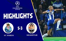 Video FC Porto vs Shakhtar Donetsk: Trận cầu có 8 bàn thắng