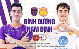 Nhận định Bình Dương vs Nam Định (18h00 ngày 16/12): Thử thách nơi đất khách