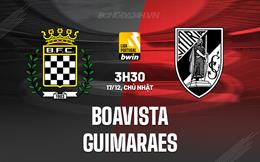 Nhận định Boavista vs Vitoria Guimaraes 3h30 ngày 17/12 (VĐQG Bồ Đào Nha 2023/24)