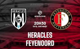 Nhận định Heracles vs Feyenoord 20h30 ngày 17/12 (VĐQG Hà Lan 2023/24)